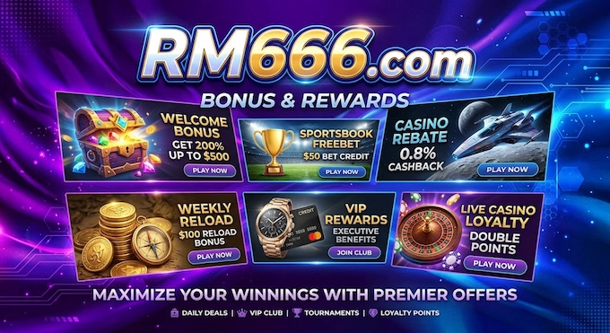 RM666 Bonus & Rewards